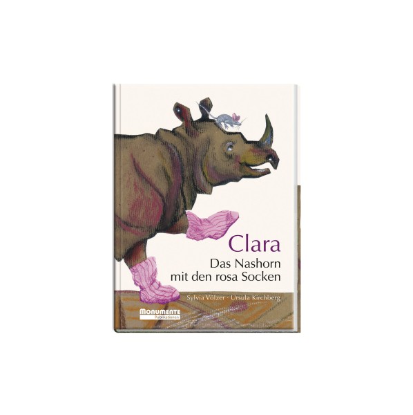 Clara. Das Nashorn mit den rosa Socken